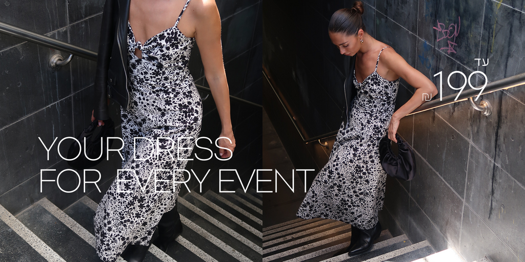 השמלה שלך לכל אירוע עד ₪199
